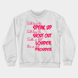 Tell her Crewneck Sweatshirt